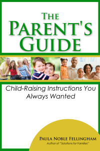 The Parent's Guide by Dr. Paula Fellingham
